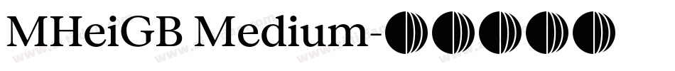 MHeiGB Medium字体转换